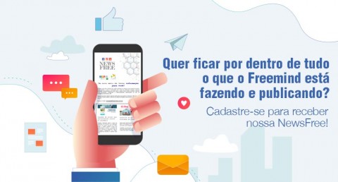 Quer ficar por dentro de tudo o que o Freemind está fazendo e publicando? Catastro-se para receber nossa NewsFree!