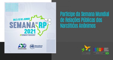 Participe da Semana Mundial de Relaçúes Públicas dos Narcóticos Anônimos