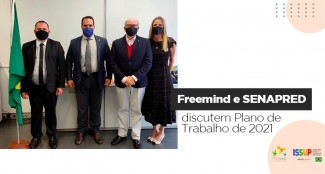 Freemind, ISSUP Brasil e SENAPRED reunidos en Brasilia