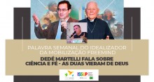 Augusto Cury e Padre Haroldo – Ciência e Fé - As duas vieram de Deus